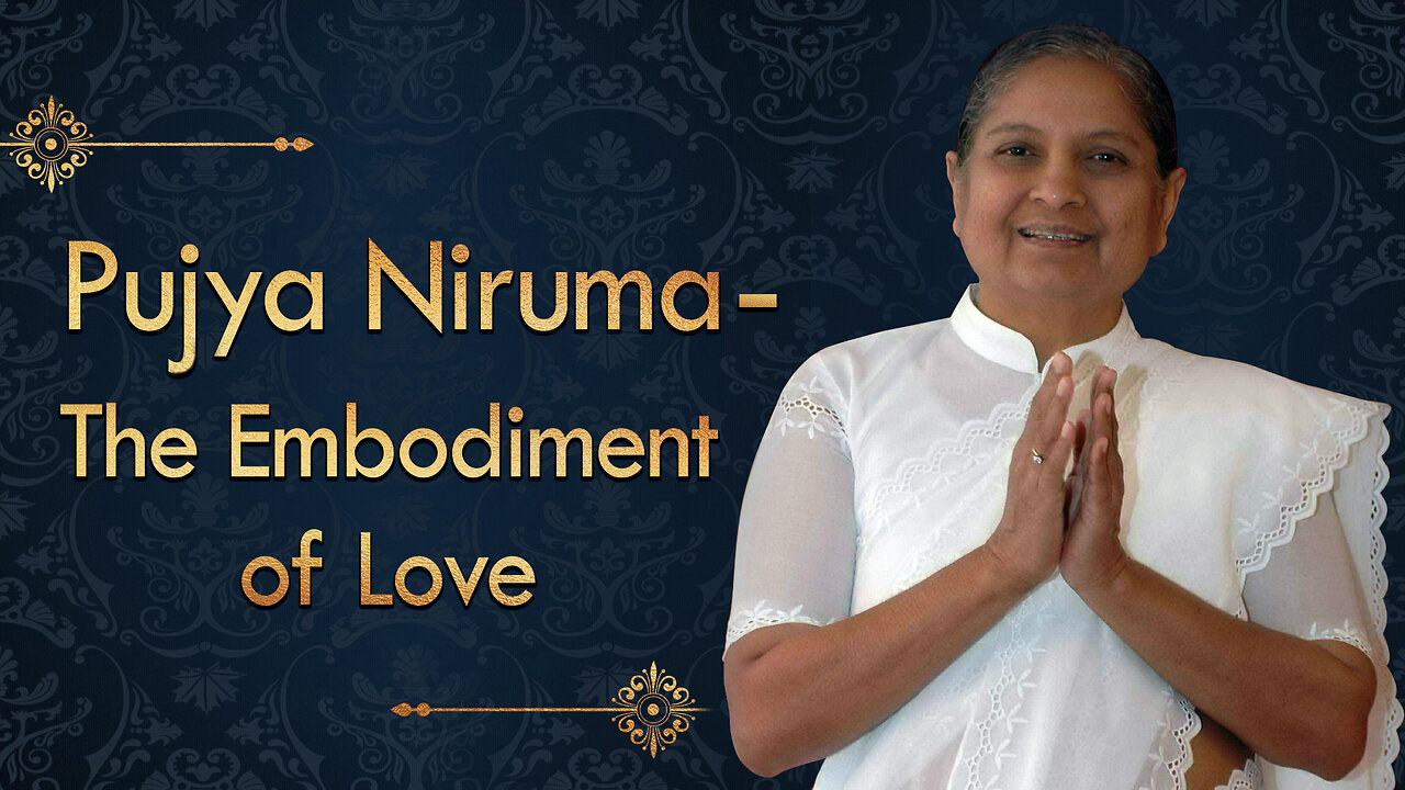 Pujya Niruma - The Embodiment of Love | Definition of love