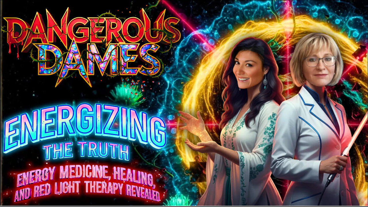Dangerous Dames | Ep.77: Energizing the Truth