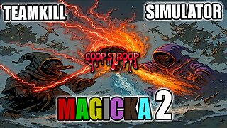 COOPSTROOP - Magicka 2 in 2025 Ep2 #funny #vtuber #magicka
