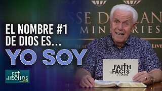 FE LOS HECHOS CON JESSE: EL NOMBRE #1 DE DIOS ES… YO SOY