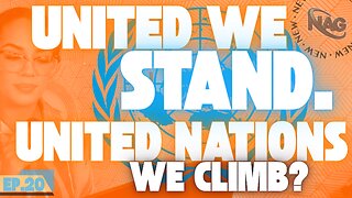 The Rezendes Rundown Ep. 20 - United, We Stand, United Nations, We Climb