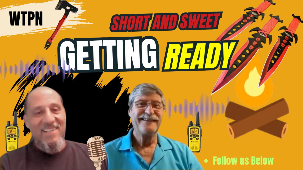 WTPN - SHORT AND SWEET SERIES - GETTING READY