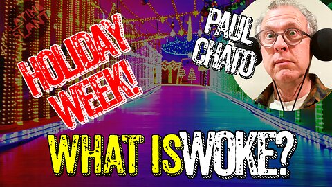 Woke Hollywood has Ended, Now What? with Paul Chato