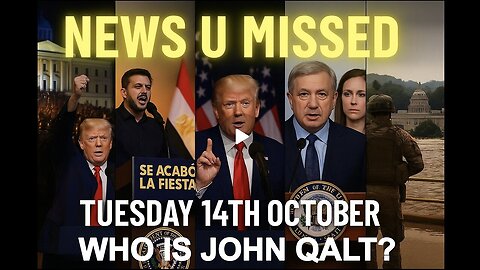 NEWS U MISSED WITH PAUL BROOKER TUESDAY 14TH OCT 2025. WHO IS JOHN QALT?