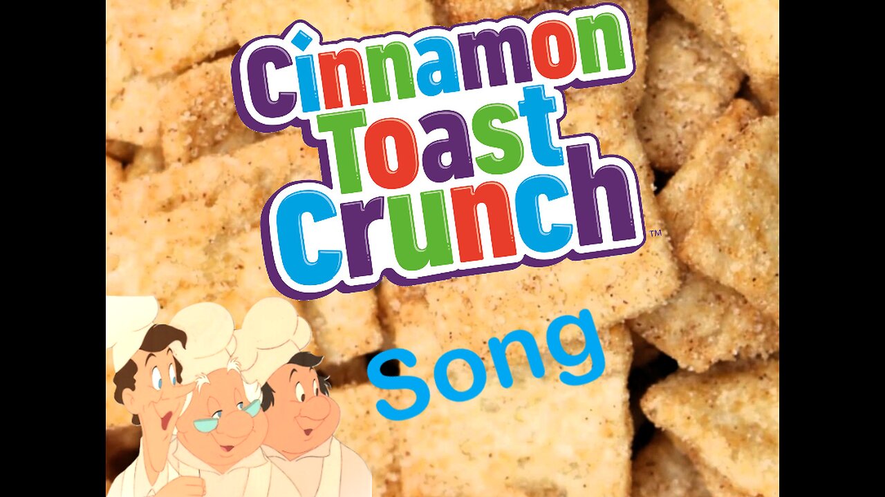 Cinnamon Toast Crunch Cereal (fan song)