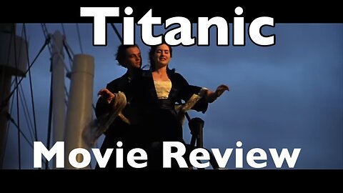 Titanic (1997) movie review