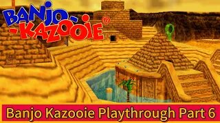 Banjo Kazooie Part:06 - Gobi's Valley