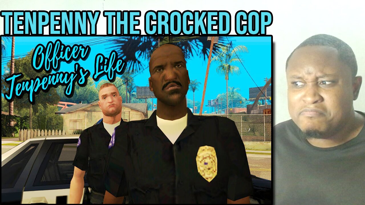 Officer Tenpenny's Life Reaction