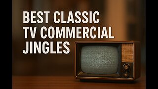 BEST CLASSIC TV COMMERCIAL JINGLES MARATHON