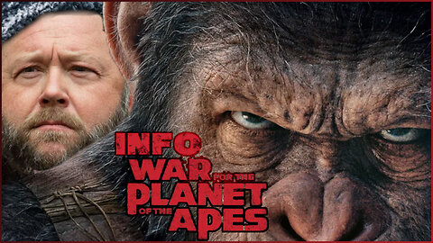 InfoWar for the Planet of the Apes