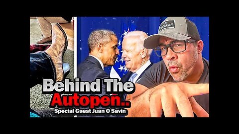 Juan O Savin & David Nino: The Autopen & The Seditious Six Scandals Examined..