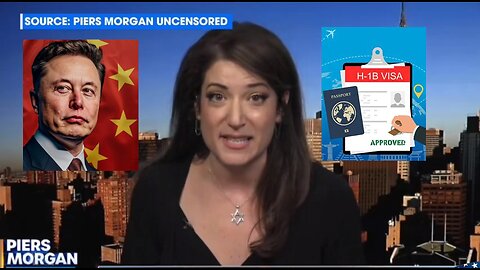 Must Watch Rant From Ungar-Sargon On H1B Visas & Elon Musks Ties To The Chinese Communist Party.