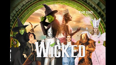 Wicked (2024) A Straight Man's Point of View (Part 19)