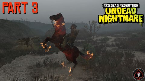 Red Dead Redemption: Undead Nightmare Play Through - Part 3