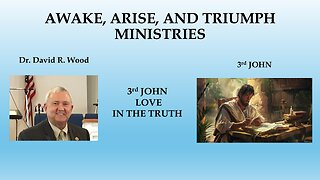 3rd JOHN - I LOVE IN THE TRUTH