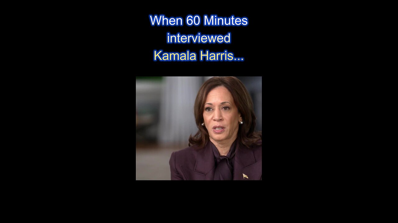 When 60 Minutes edited what Kamala Harris said about Israel/Netanyahu in Interview