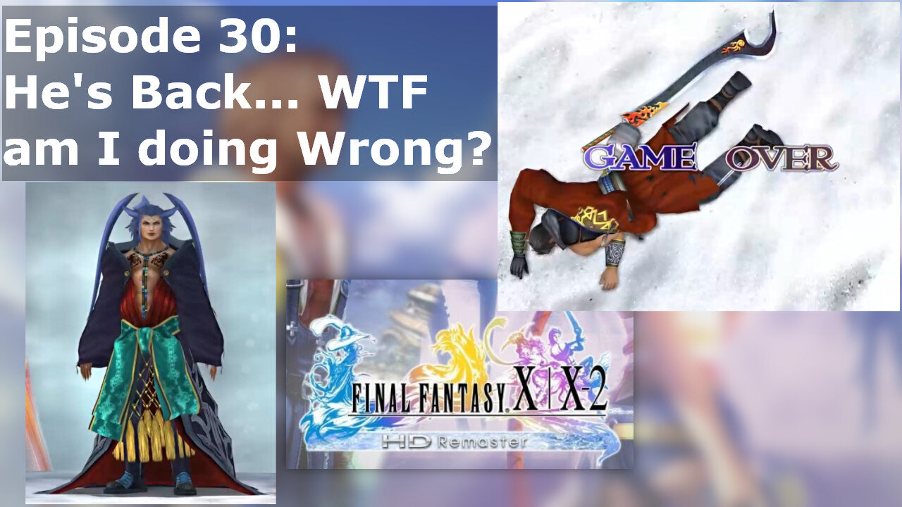 Episode 30: He's Back... WTF am I doing Wrong?