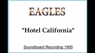 Eagles - Hotel California (Live in Christchurch, New Zealand 1995) Soundboard