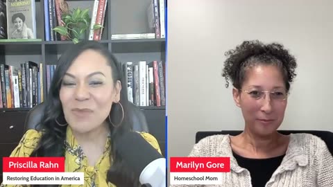 Restoring Education in America w/ Priscilla Rahn - Marilyn Gore