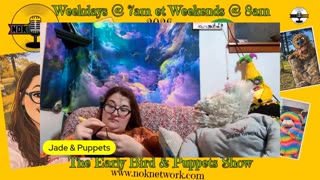 The Early Bird & Puppet Show Ep. 46