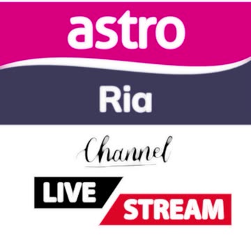 Astro Ria Live Streaming