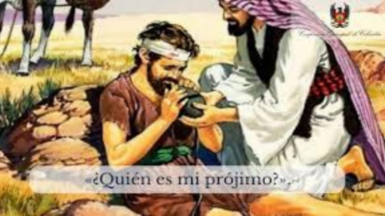 ¿ Quien es mi Prójimo? Lucas 10 : 25 al 37_ Devocional