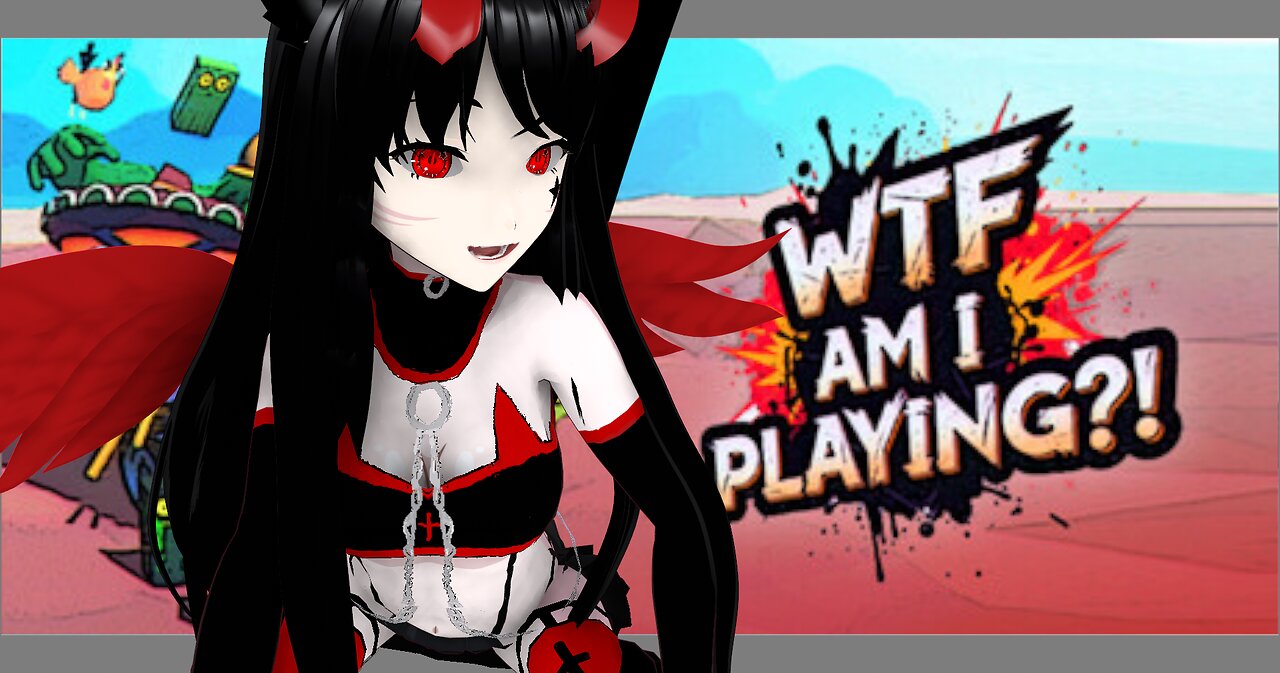⭐ Vtuber⭐ 💚WTF Am I Playing?!💚