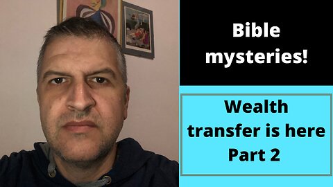 THE WEALTH TRANSFER IS HERE PART 2