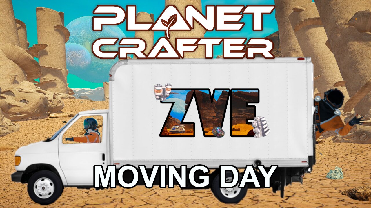 Moving Day! - EP 6 The Planet Crafter: Humble
