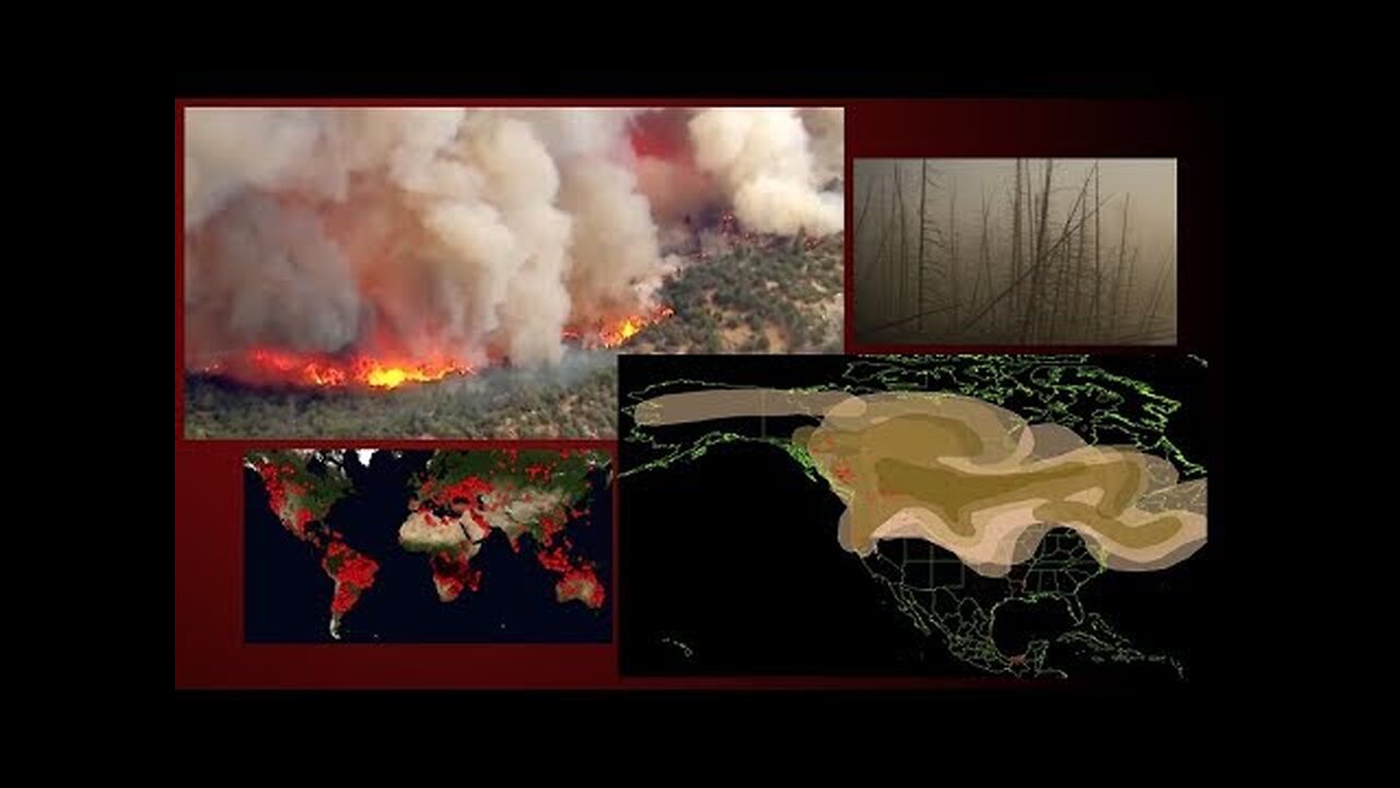 Wildfires Serve Geoengineering Agenda