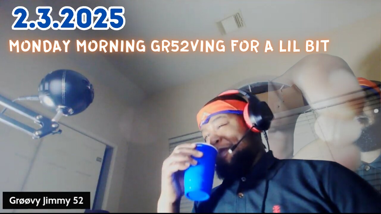 2.3.2025 - Groovy Jimmy 52 - Monday morning Gr52ving for a lil bit