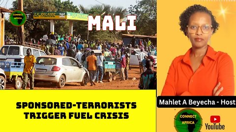 MALI: ARTIFICIALLY CREATED FUEL CRISIS TO DESTABILIZE THE COUNTRY