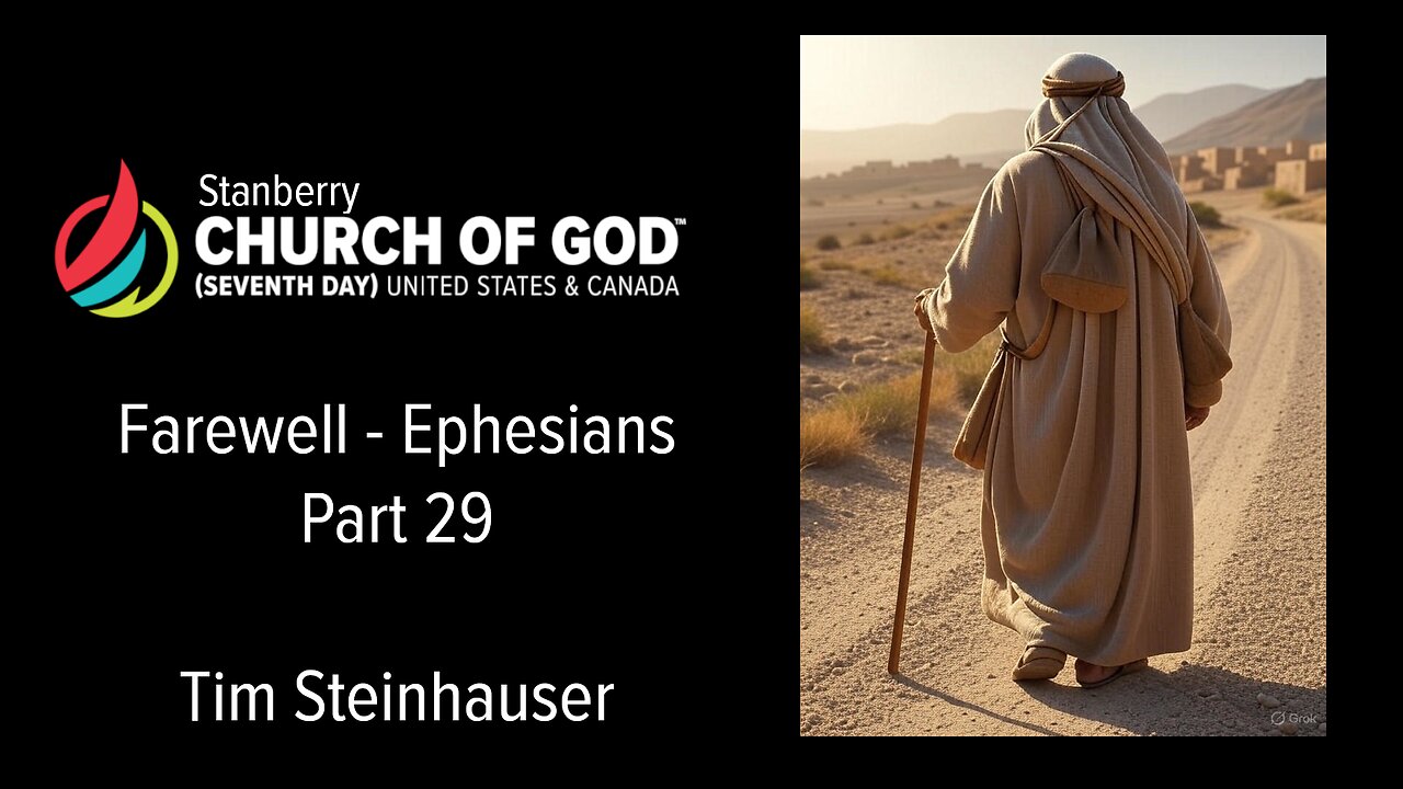 Ephesians Part 29 - Farewell