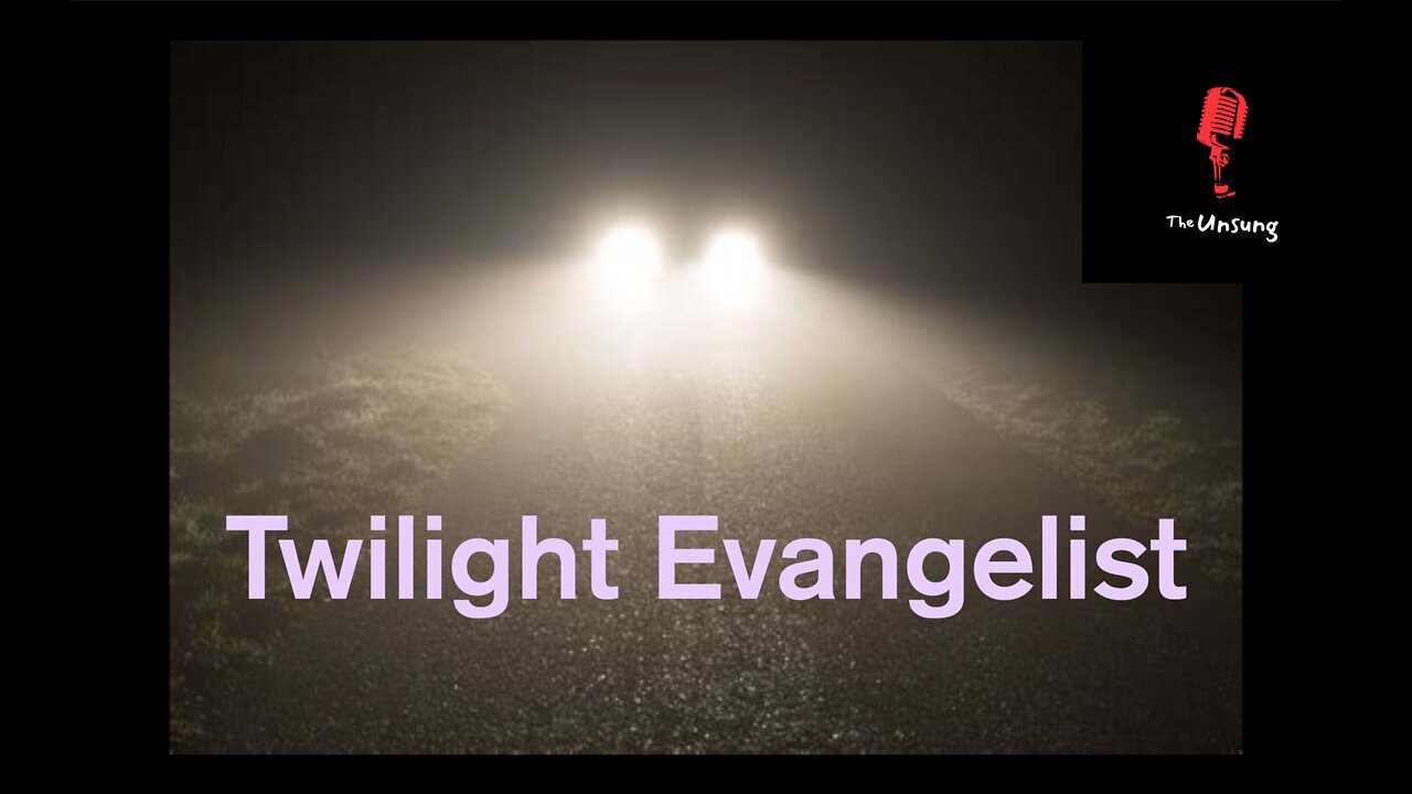 Twilight Evangelist