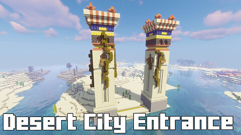 Minecraft Desert City Entrance - Gateway to the Sands