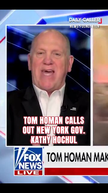 Tom Homan CALLS OUT New York Gov. Kathy Hochul