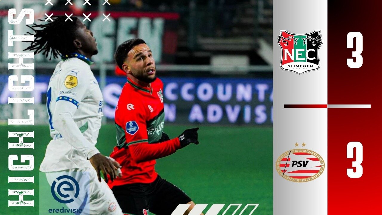 N.E.C Nijmegen 3-3 PSV Eindhoven | Match Highlights | Eredivisie 24/25