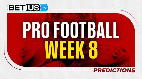 NFL Week 8 Predictions | Free Football Picks, Betting Odds and Best Bets