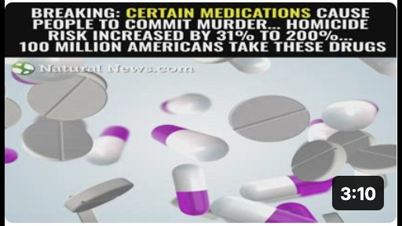 BREAKING: Certain medications cause people to commit murder… homicide risk increased by 31% to 200%