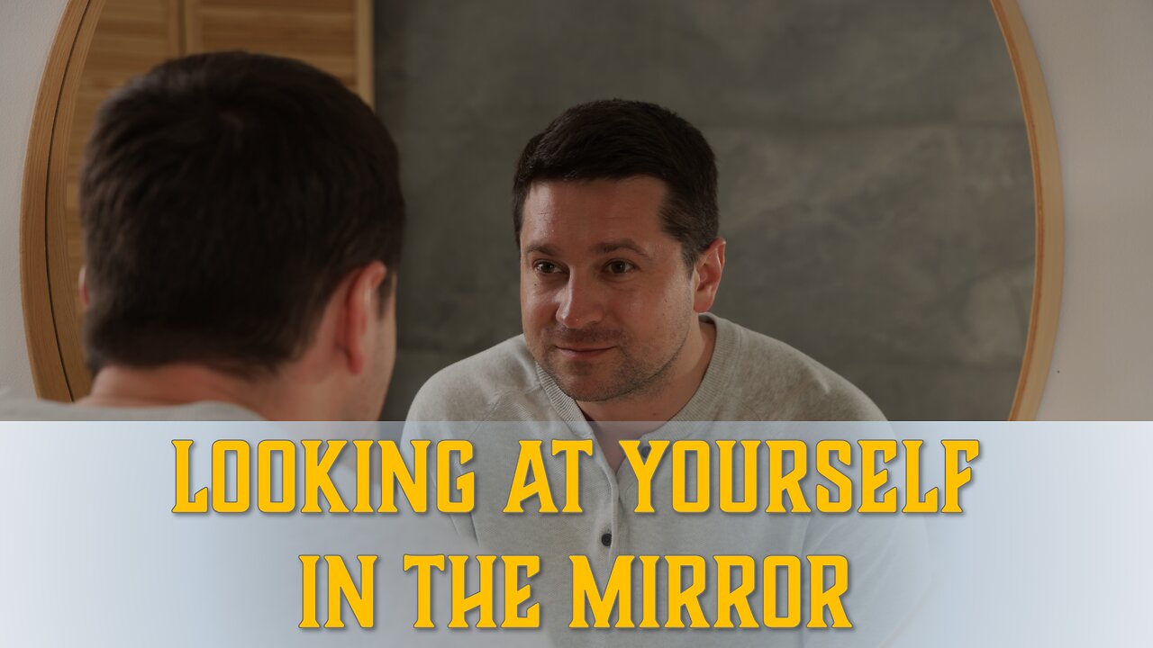 Looking At Yourself In The Mirror | DeRocco Reed