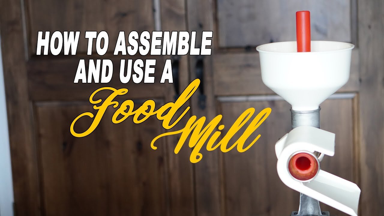 Food Mill; Assembly and Use