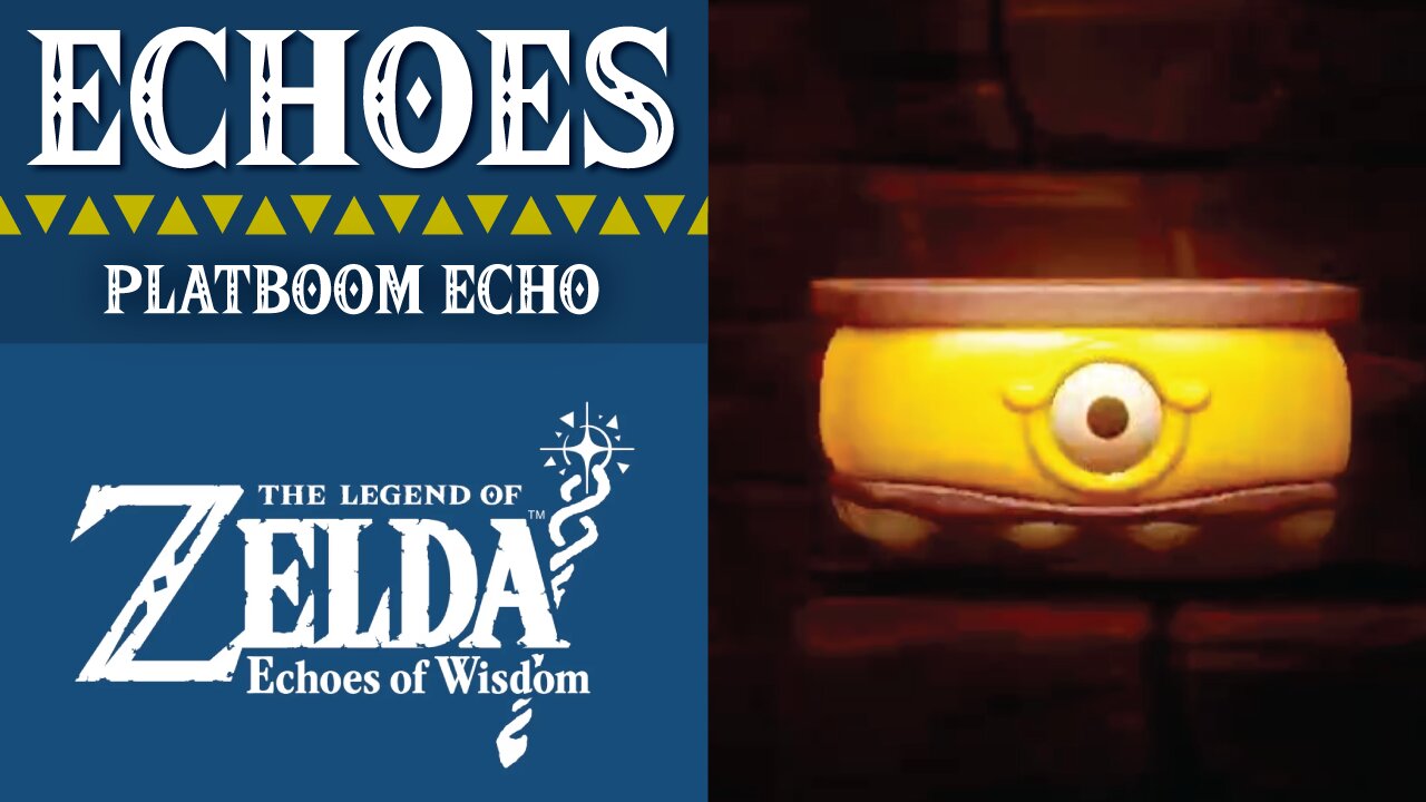 Echoes | Platboom Echo | The Legend of Zelda: Echoes of Wisdom | Gerudo Town