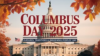 Columbus Day 2025: What’s Open, Closed & The Growing Indigenous Peoples’ Day