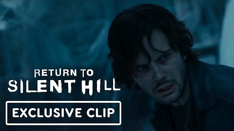 Return to Silent Hill Exclusive Behind the Scenes Clip