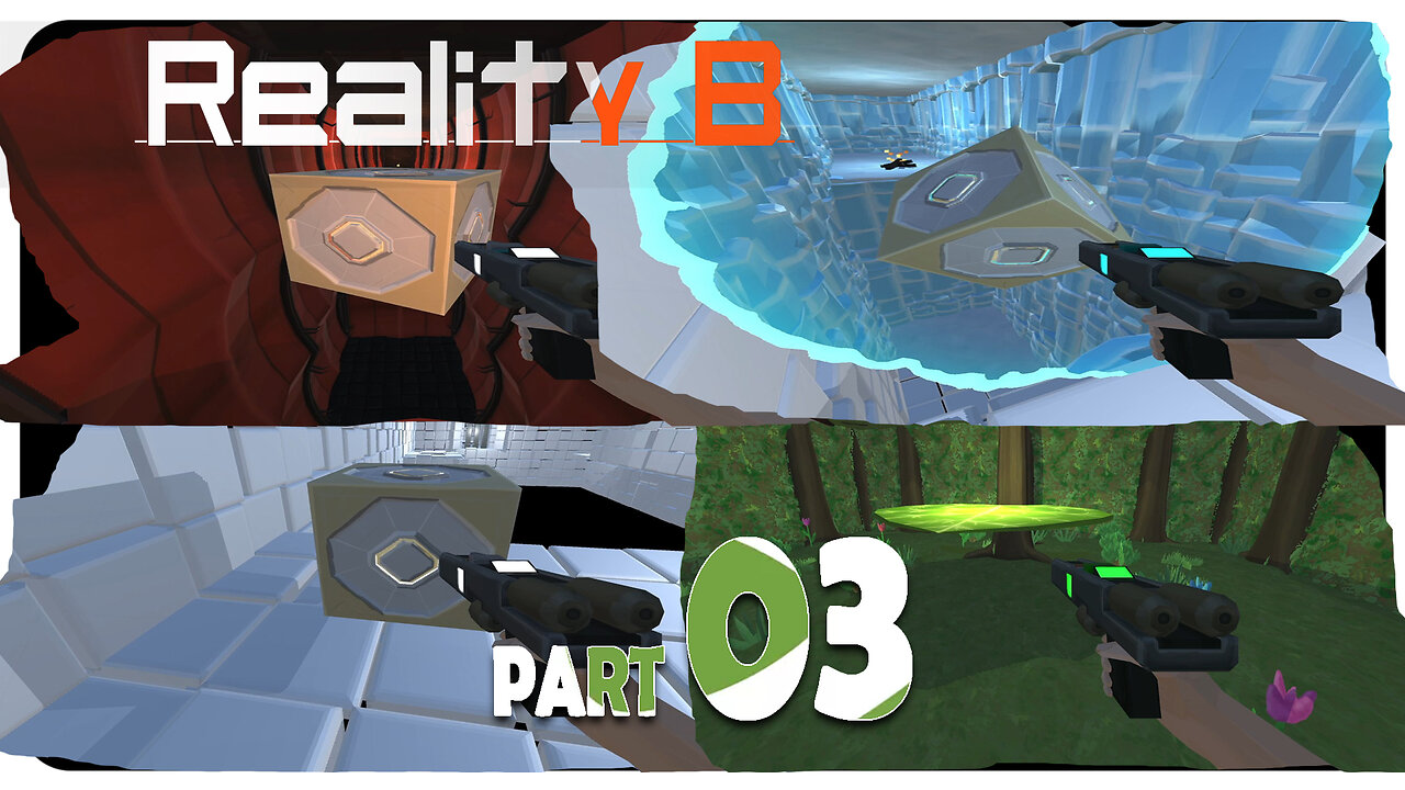 Reality B | Challenging Portal game | Part 3