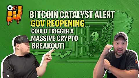 🚨BITCOIN CATALYST ALERT!🔥 Gov REOPENING Could TRIGGER a MASSIVE Crypto BREAKOUT Rally!🚀