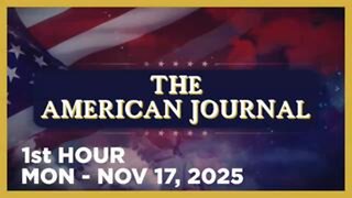 The American Journal [1 of 3] Monday 11/17/25 • DNA Found in Vaccines + Dangers of Digital ID/CBDCs
