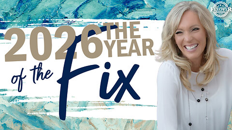 Prophecies | 2026 THE YEAR OF THE FIX - The Prophetic Report with Stacy Whited