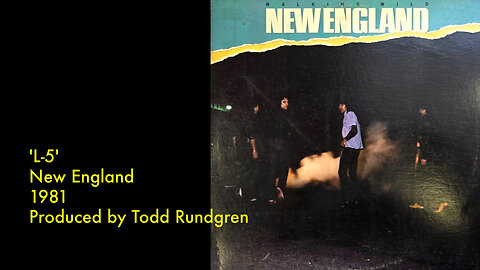 1981 - New England 'L-5' (Produced by Todd Rundgren)