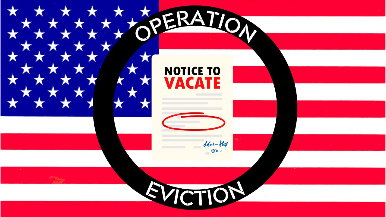 Operation: Eviction